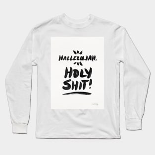 Hallelujah, Holy Shit! White Long Sleeve T-Shirt